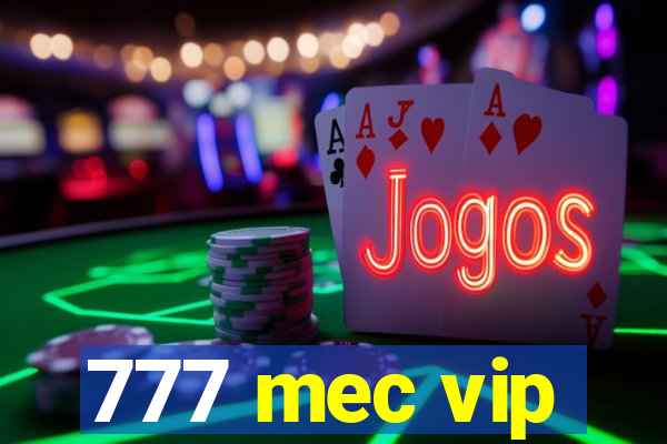 777 mec vip